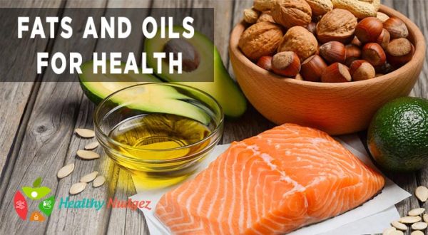 Why are Oils Important and Choosing the Right fats and Oils for Health ...